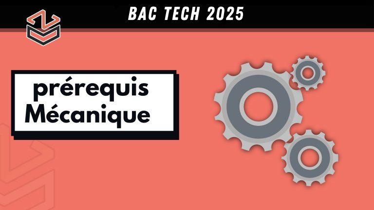 Prérequis Mécanique Bac 2025