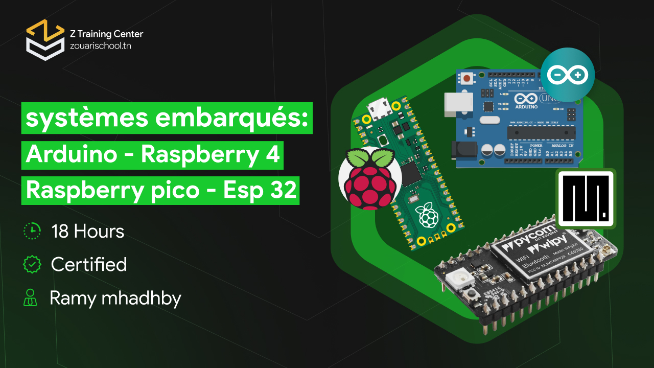 Formation en systèmes embarqués (Arduino , Raspberry 4 , Raspberry pico , Esp 32 )
